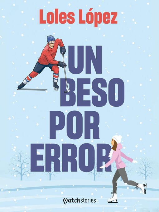 Title details for Un beso por error by Loles López - Available